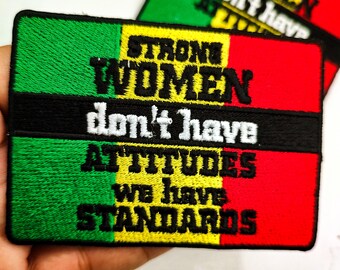 Strong Women Don't Have Attitudes Afrocentric-Diva Patch, 4"x2.5" Iron-on Embroidered Patch, Craft Supplies, Melanin Magic, Attitude Quote