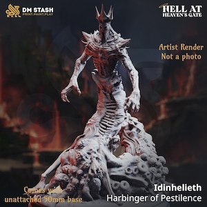May include: A detailed artist render of Idinhelieth, Harbinger of Pestilence, a fantasy miniature figure. The figure has a skeletal torso, clawed hands, and a crown. The base is unattached and 50mm. The text "Hell at Heaven's Gate" is visible.