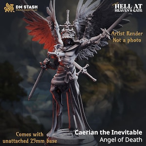 May include: A detailed sculpture of Caerian the Inevitable, Angel of Death, holding swords, with large wings. The figure is on a 25mm base. The text "Artist Render Not a photo" is visible. The logo for "HELL AT HEAVEN'S GATE" is at the top.