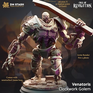 May include: A detailed 3D printed model of a clockwork golem, standing on a circular base. The golem is made of metal and has a steampunk aesthetic. It is 138.1 mm tall and comes with an unattached 75 mm base. The model is called "Venatoris Clockwork Golem" and is part of the "Cogs of Revolution" series.