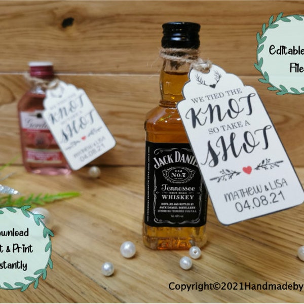 Wedding Favour Tag, Label. EDITABLE, PRINTABLE PDF. We tied the knot so take a shot. Mini Spirit Bottle. Shot glass, Alcohol, Wedding Favor