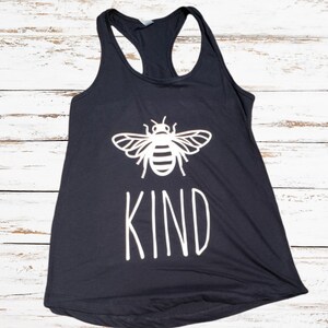 Bee kind tank, kindness tanks, racerback tank, bumblebee kind