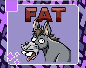 Fat Ass Emote | Twitch Emote | Youtube Emote | Discord Emote | Community Emote | Streamer Emote | Pun Emote | Funny Emote | Donkey Emote