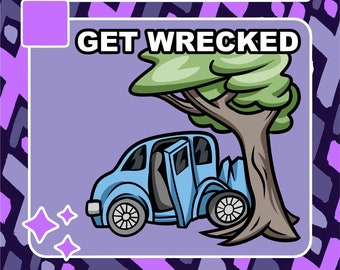 Get Wrecked Emote / Twitch Emote / Youtube Emote / Discord Emote / Community Emote / Streamer Emote
