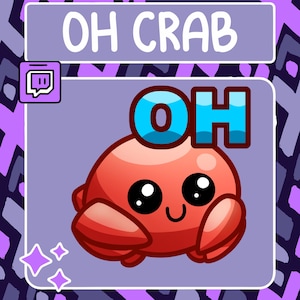 Emotka „Oh Crab” | Emotka Twitch | Emotka Youtube | Emotka Discord | Emotka społeczności | Emotka streamera | Emotka Crab | Słodka emotka | Emotka Pun | Zabawa