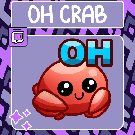 Oh Crab Emote Twitch Emote Youtube Emote Discord Emote Etsy Finland