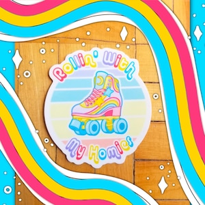 Rollin&#39; With My Homies - vinyl sticker, weather-resistant, for laptops and water bottles, gift for her, funny sticker, roller derby, skate