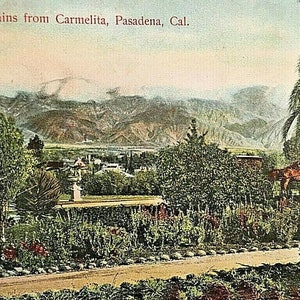 Carte postale 1910 vue des montagnes de Carmelita, Pasadena, CA U2