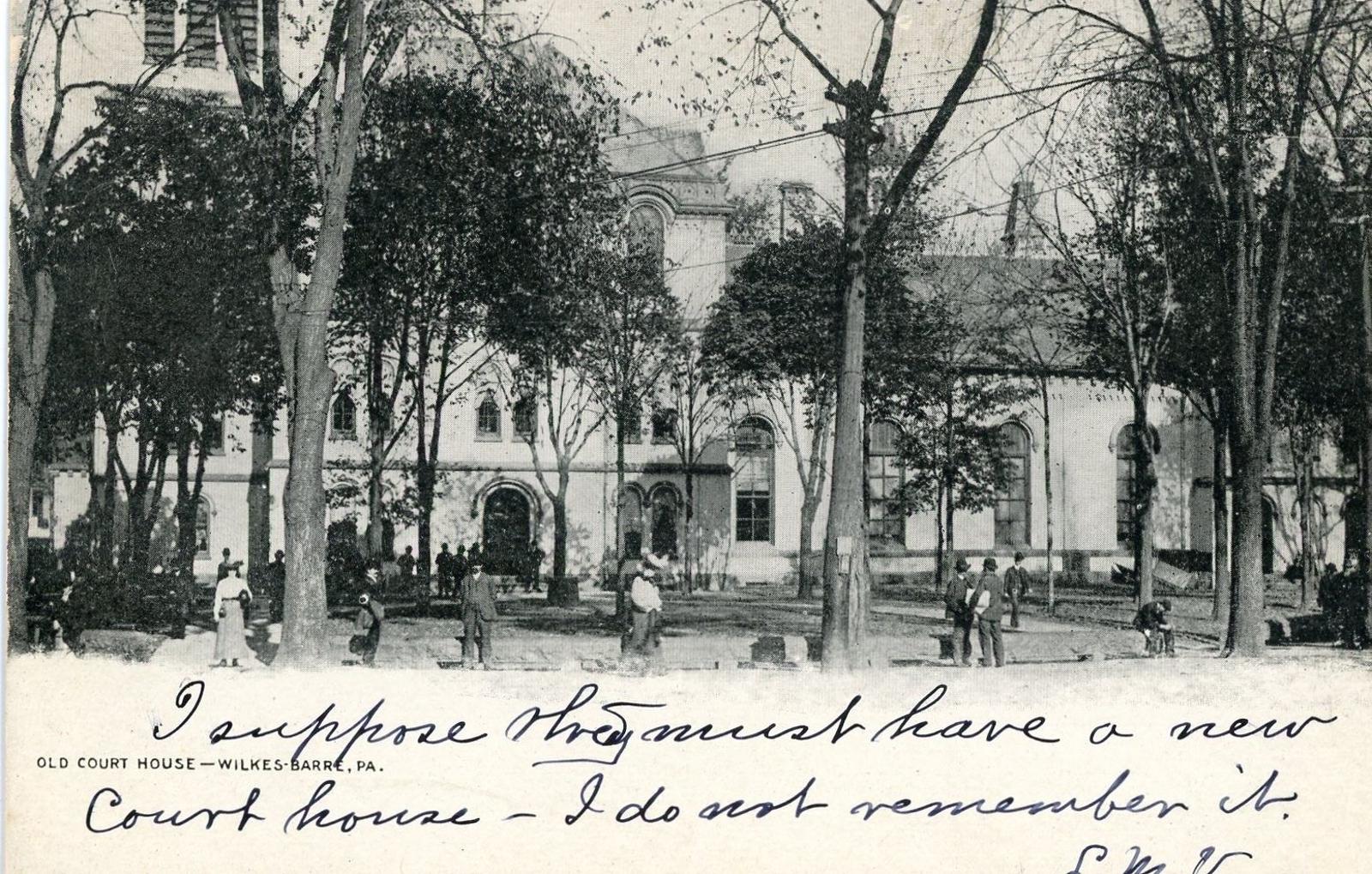 Postcard Antique View of Old Court House in Wilkes-Barre, PA. L1