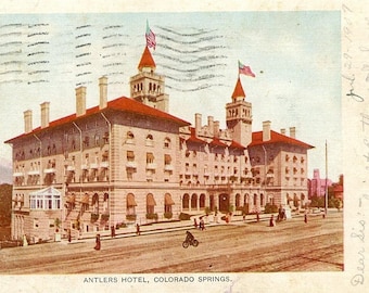 Postcard Antique View of Antlers Hotel in Colorado Springs, CO. Y9
