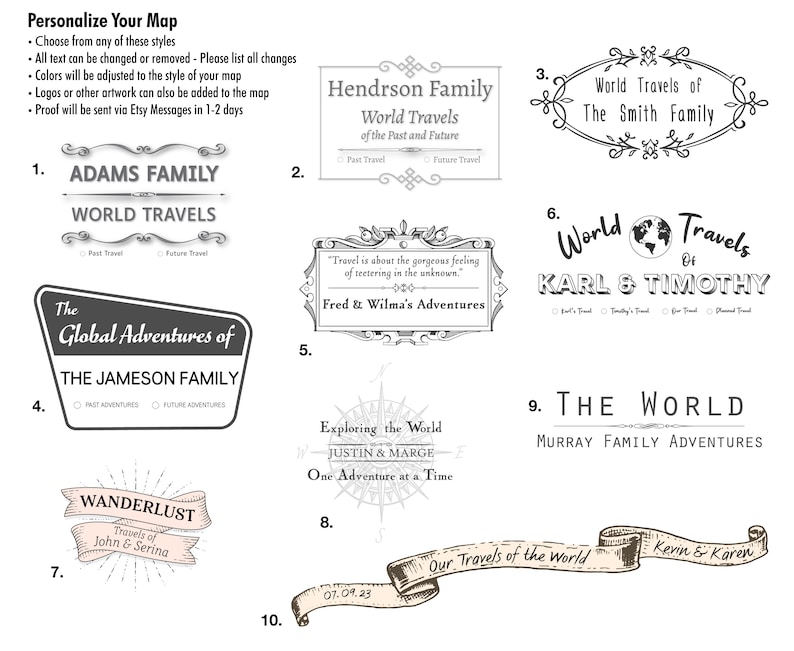 May include: Ten different designs for personalized world travel maps. Each design features a unique style and includes the text "World Travels" and the names of the travelers. The designs are in black and white and have a vintage aesthetic.