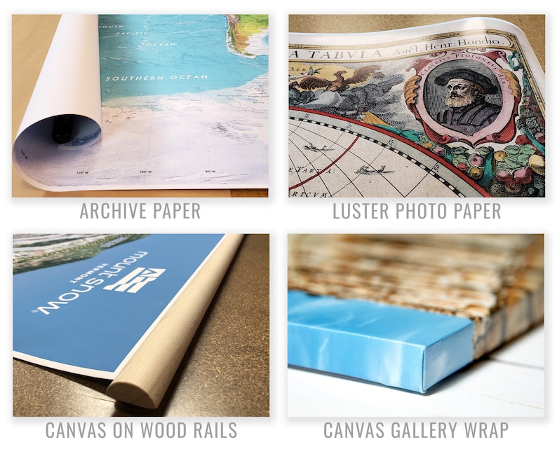 May include: Four different print options for a vintage map: archive paper, luster photo paper, canvas on wood rails, and canvas gallery wrap.