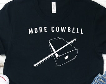 More Cowbell T-Shirt, Lightweight Cotton