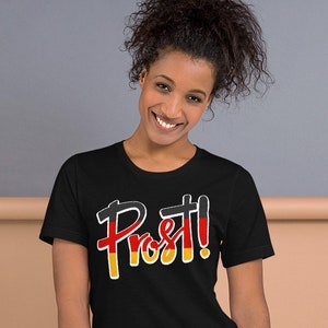 Prost Tee Shirt, Prost, Prost Cheers Shirt, Prost Oktoberfest, Oktoberfest Drinking, October Beer Festival T-Shirt, Beerfest Tee