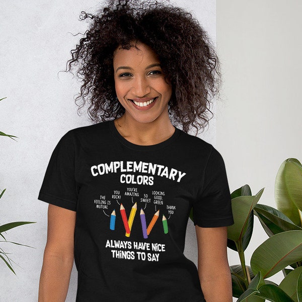 Complementary Colors T-Shirt, Funny Artist Shirt, Art Teacher Tee Shirt, Art Lover T-Shirt, Painter Tee, Gifts for Art Teachers