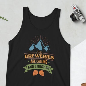 Breweries are Calling and I Must Go Tank Top, Brewery Tank Top, Craft Beer Drinking Tank Top