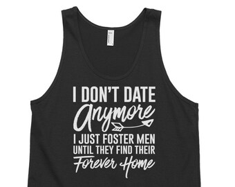 Funny Single Woman Tank Top, I Foster Men