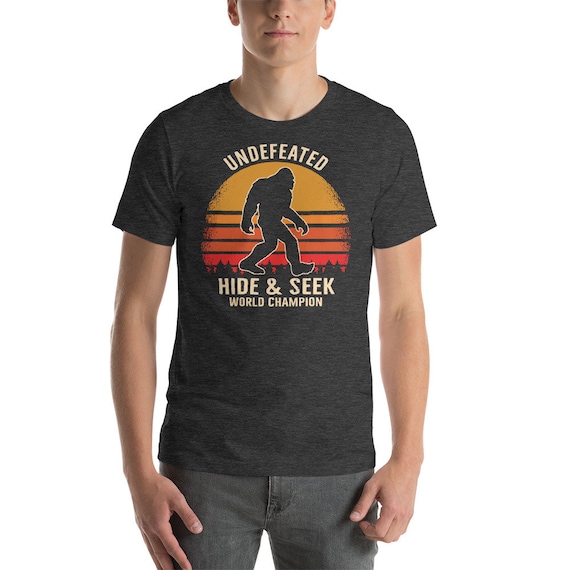 Bigfoot Hide Seek Champion Bigfoot Tee 