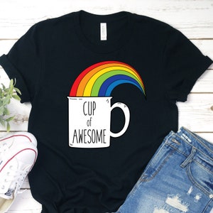 Cup of Awesome Shirt, I&#39;m Awesome Shirt, Funny Awesome Novelty Shirt