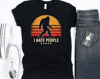 I Hate People Bigfoot T-Shirt, Ew People, No People Hunting Bigfoot T-Shirt