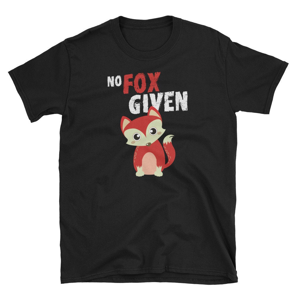 No Fox Given, Zero Fox Given Shirt - Etsy