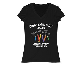 Complementary Colors Shirt, Art Teacher T-Shirt, Art Teacher Tee Women&#39;s Jersey Short Sleeve V-Neck