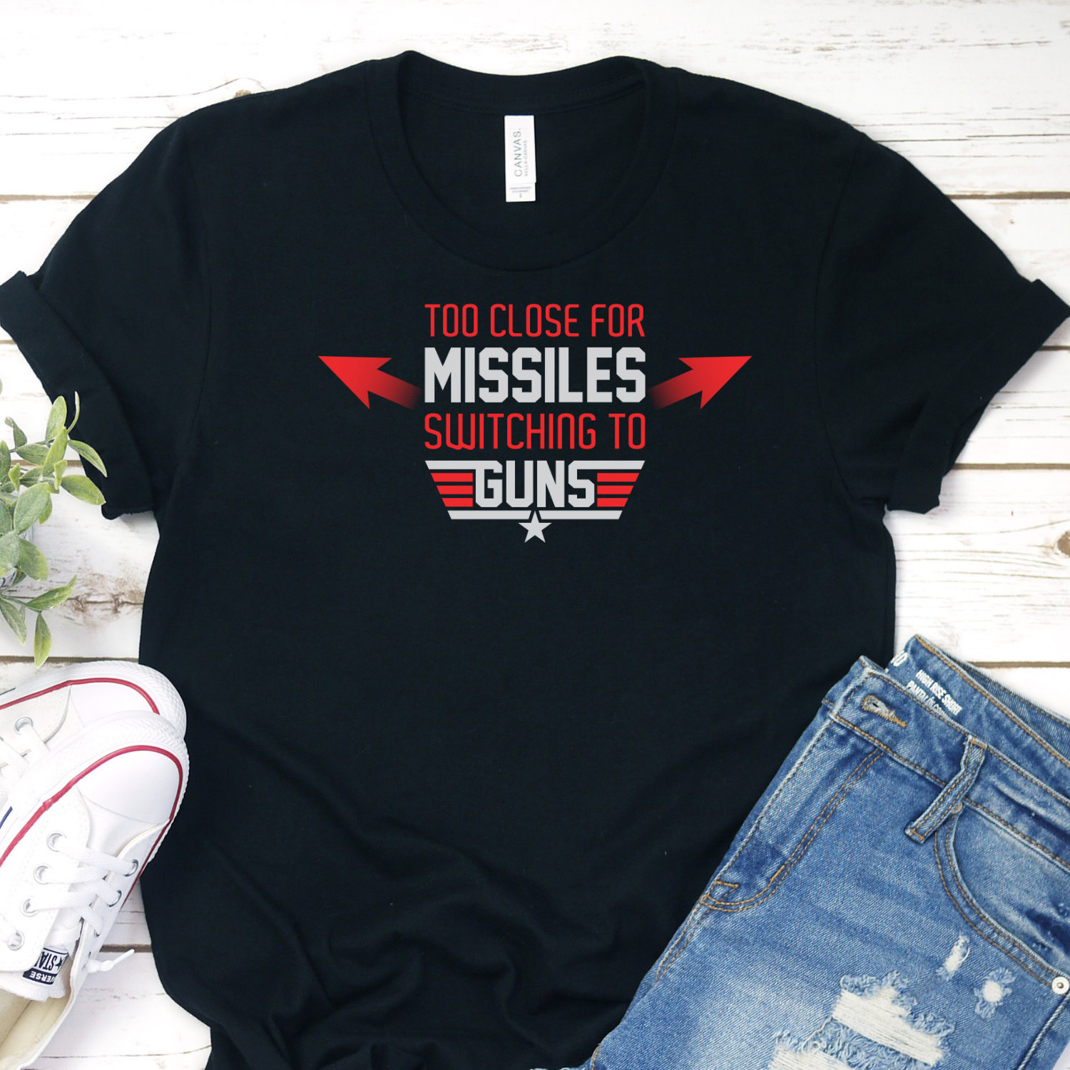 Too Close For Missiles Switching To Guns Shirt Switching To Etsy Too Close For Missiles Switching To Guns Shirt Switching To Etsy