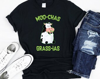 Funny Cow Shirt, Moo Chas Grass-ias, Cow Lover Tee