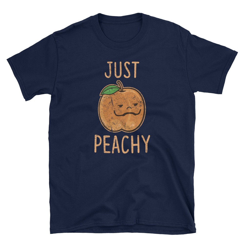 Just Peachy Shirt, Peach T-shirt, Peach Lover - Etsy