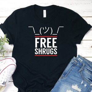Free Shrugs Emoji Shirt, Funny Graphic Tee image 1
