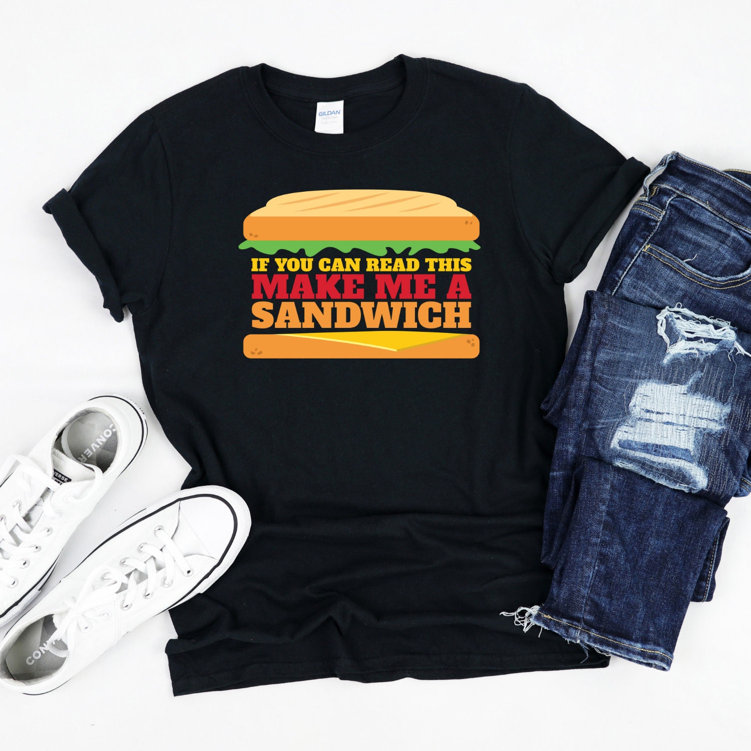 Sandwich T-shirt If You Can Read This Make Me a Sandwich -