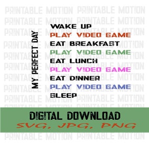 Il mio giorno perfetto per giocare a videogioco svg png jpg download digitale, amore il gioco per il file giorno pigro per cricut , divertente dipendente da gioco