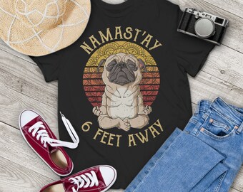 Pug Hippies Yoga Namast'ay 6 Feet Away Social Distancing Vintage T-Shirt, Pug Lovers Shirt, Namaste Yoga Shirt, Gift Tee For You And Family