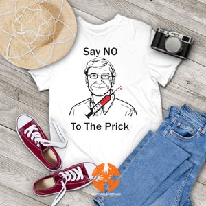 Bill Gates Say No To The Prick Vintage Shirt, Bill Gate Shirt, Billionaire Shirt