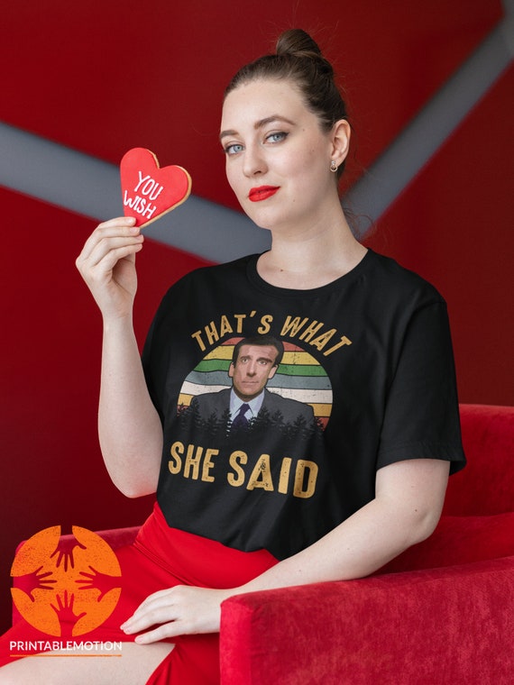 The Office T-Shirts - That's what she said - Michael Scott Classic