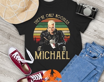 They're Only Noodles Michael Scary Horror Film Vintage T-Shirt, The Lost Boys Shirt, Horror Movie Shirt, Gift Tee For You And Your Family