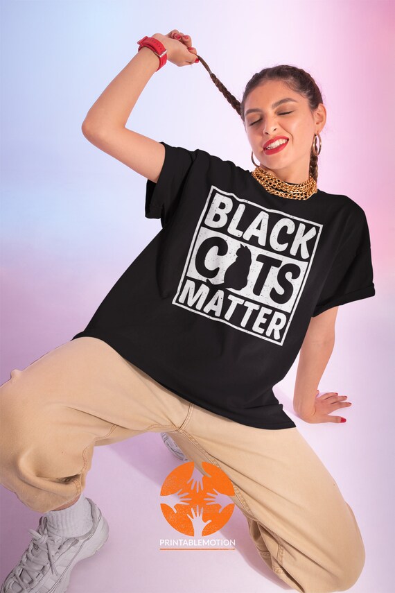 Black cats matter t shirt hotsell