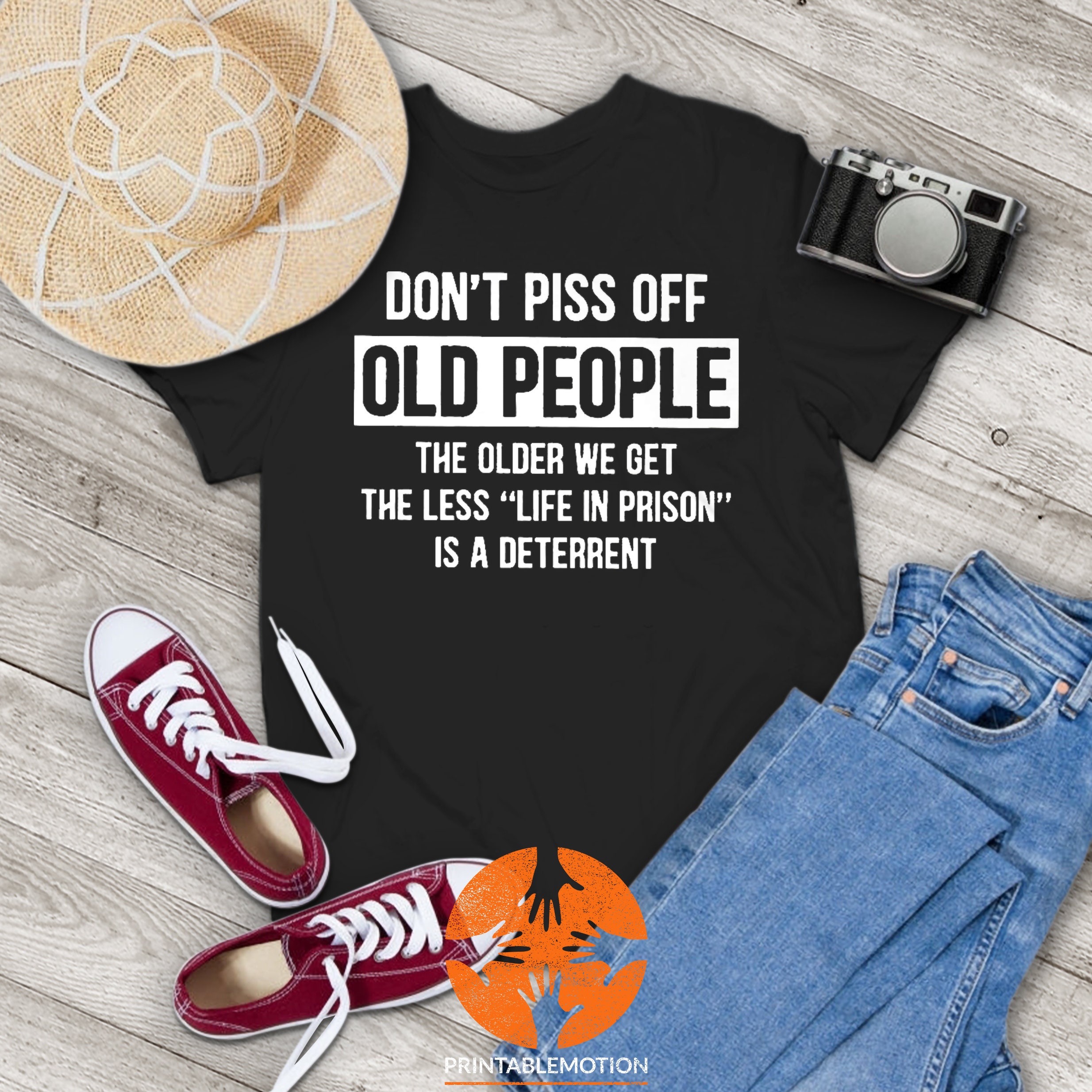 Don'T Piss Off Old People Funny Gag Gifts For Elde' Men's Tall T-Shirt