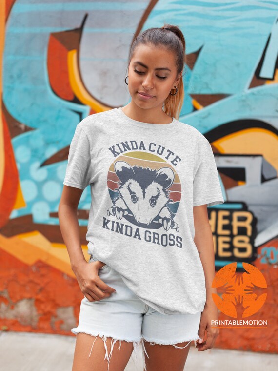Kinda Cute Kinda Gross Opossum T-Shirt Kinda Cute Kinda Gross Opossum T-Shirt