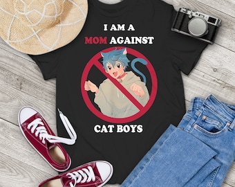 I Am A Mom Against Cat Boys Anime Japanese Vintage T-Shirt, Funny Cat Shirt, Cat Boys Shirt, Mothers Day Gift, Gift Tee For You And Family