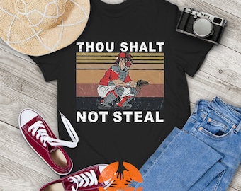 Thou Shalt Not Steal Vintage T-Shirt, Baseball Catcher Shirt, Baseball Shirt, Baseball Lovers Shirt, Gift Tee For You And Your Friends