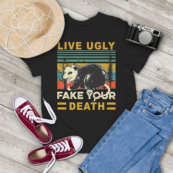 Vintage Live Ugly Fake Your Death Opossum Funny T-Shirt Vintage Live Ugly Fake Your Death Opossum Funny T-Shirt