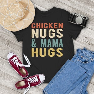 Chicken Nugs and Mama Hugs for Nugget Lover Vintage T-Shirt, Chicken Nugs Shirt, Nugget Lover Shirt, Gift Tee For You And Your Family