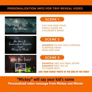 May include: A digital template for a personalized trip reveal video featuring three scenes with text overlays. Scene 1 shows a castle, Scene 2 displays spooky text, and Scene 3 includes fireworks and a photo placeholder. Text includes Personalization Info For Trip Reveal Video, Scene 1, Scene 2, Scene 3, and Mickey will say your kid's name.