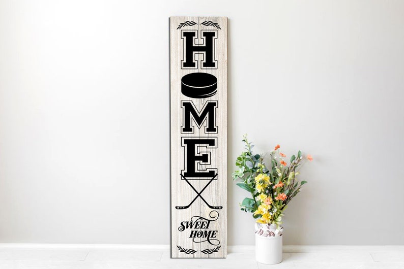 Download Home sweet Home Hockey SVG vertical porch sign front door ...