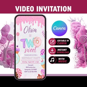 May include: A mobile phone screen shows a pink and purple birthday party invitation. The invitation says "Olivia is Two Sweet" with a donut illustration. Party details and the Canva logo are also visible. The words "Video Invitation" are at the top.