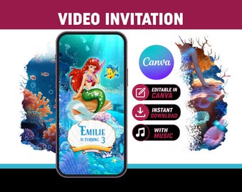 May include: A smartphone screen displays a video invitation featuring a mermaid illustration. The invitation includes the text "Emilie is turning 3" and Canva branding. Additional icons indicate editability, instant download, and music.