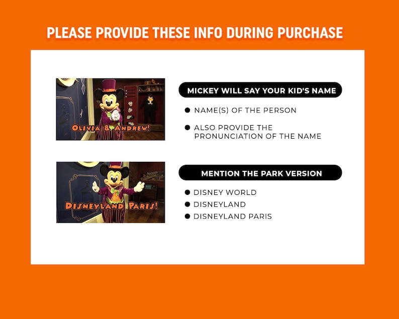 Puede incluir: Gr&aacute;fico naranja con texto que dice "POR FAVOR, PROPORCIONE ESTA INFORMACI&Oacute;N DURANTE LA COMPRA". Debajo hay dos im&aacute;genes de Mickey Mouse. El texto incluye "MICKEY WILL SAY YOUR KID'S NAME" y "MENCIONA LA VERSI&Oacute;N DEL PARQUE".