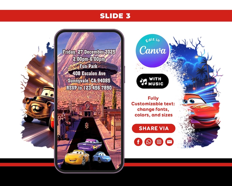 May include: A digital invitation template featuring characters from the movie Cars, including Lightning McQueen and Mater. The smartphone screen displays event details: Friday, 27 December 2025, 2:00pm-6:00pm, Fun Park, 408 Escalon Ave, Sunnyvale, CA 94085, RSVP 123 456 7890.