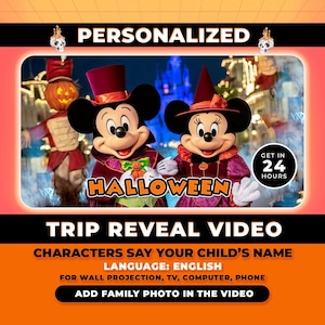 May include: A digital graphic for a personalized Halloween trip reveal video featuring Mickey and Minnie Mouse in costumes, a pumpkin-headed figure, and text including PERSONALIZED, HALLOWEEN, GET IN 24 HOURS, TRIP REVEAL VIDEO, and LANGUAGE: ENGLISH.